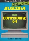 Copertina: computer_school_series_13_algebra_con_commodore_64.jpg