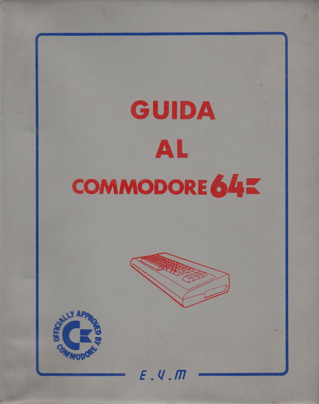 Guida al Commodore 64 (EVM, Copertina Alternativa)