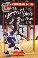 Copertina Happiest Days of Your Life, The
