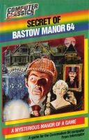 Copertina Secret of Bastow Manor, The