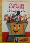 Computer Hardware: Realizzazioni pratiche per gli home computer più diffusi