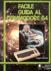 Facile Guida al Commodore 64