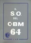 S.O. del CBM 64, Il