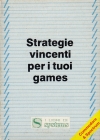 Libri di Systems 02: Strategie Vincenti per i tuoi Games