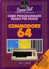 Come Programmare Passo per Passo: Libro 1 Commodore 64