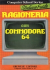 Computer School Series 19: Ragioneria con Commodore 64