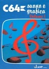 C64: Suono e Grafica: Volume 1